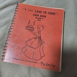 "I Still Love to Cook" Cookbook Volume II - Red Spiral-Bound